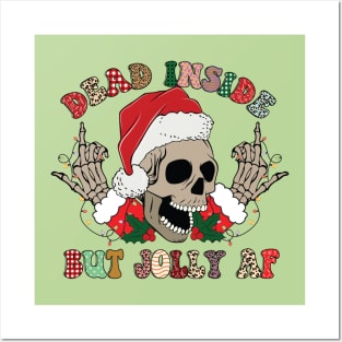 Dead Inside But Jolly AF Christmas Skull Goth Santa Xmas Gift Posters and Art